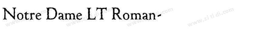 Notre Dame LT Roman字体转换